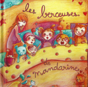 Les Berceuses de Mandarine - Livres CD de chansons
