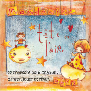 Tête en l'Air - CD de chansons de Mandarine